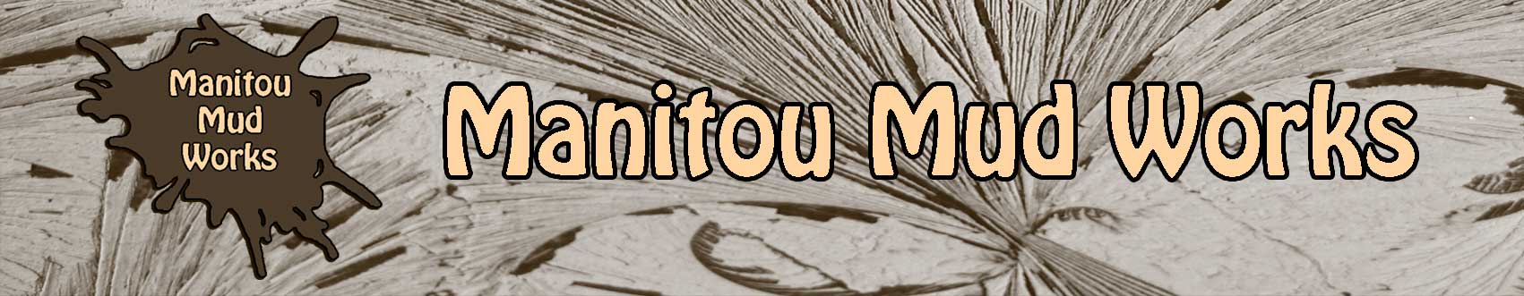 Manitou Mud Works Logo and Header
